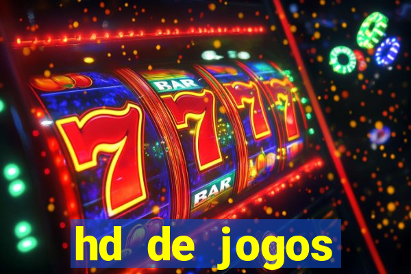 hd de jogos aliexpress - download